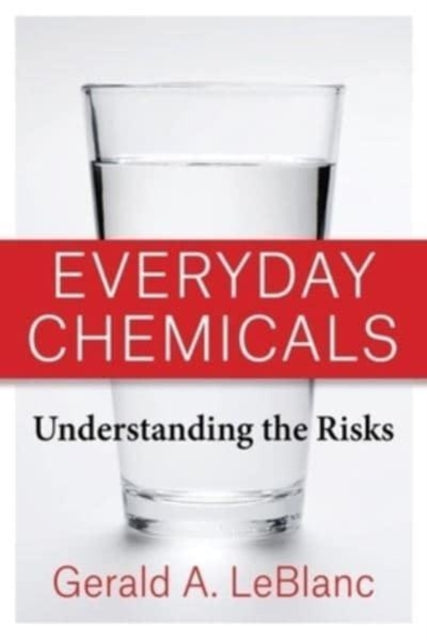 Book cover of: Everyday Chemicals. By: Gerald A. LeBlanc