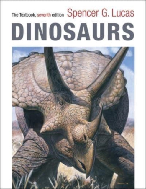 Book cover of: Dinosaurs. By: Spencer Lucas