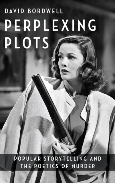 Book cover of: Perplexing Plots. By: David Bordwell