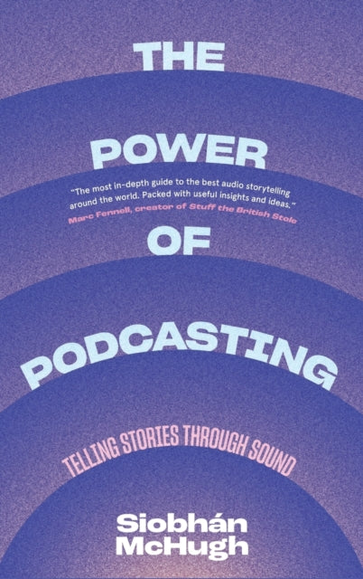 Book cover of: Power of Podcasting. By: Siobhàn McHugh