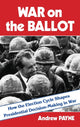 Book cover of: War on the Ballot. By: Andrew Payne