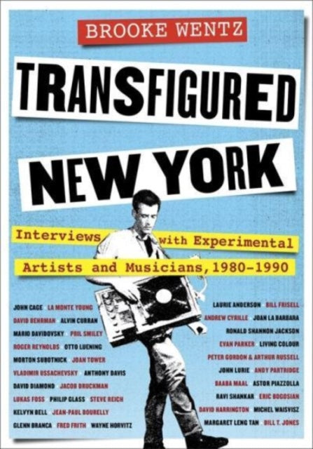 Book cover of: Transfigured New York. By: Brooke Wentz