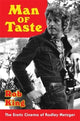 Book cover of: Man of Taste. By: Rob King