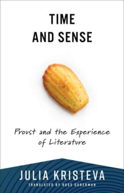 Book cover of: Time and Sense. By: Julia Kristeva