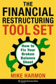Book cover of: Financial Restructuring Tool Set. By: Mike Harmon