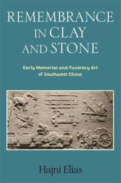 Book cover of: Remembrance in Clay and Stone. By: Hajni Elias