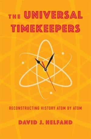 Universal Timekeepers, Reconstructing History Atom by Atom
