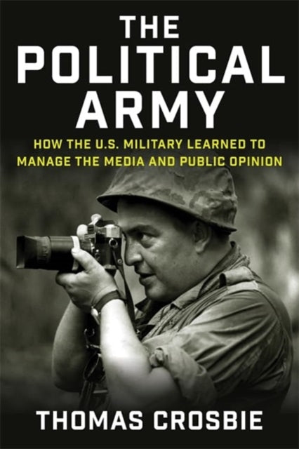 Book cover of: Political Army. By: Thomas Crosbie