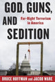 Book cover of: God, Guns, and Sedition. By: Bruce Hoffman