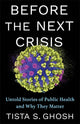 Book cover of: Before the Next Crisis