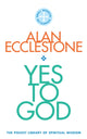 Yes to God