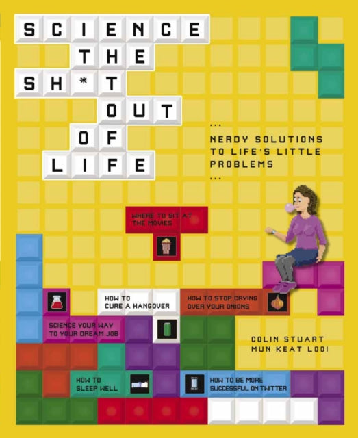 Book cover of: Science the Sh*t Out of Life. By: Colin Stuart