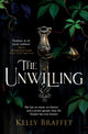 Unwilling, A dazzling epic fantasy duology for readers of Samantha Shannon and Leigh Bardugo 9780233006376 Kelly Braffet