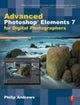 Book cover of: Advanced Photoshop Elements 7 for Digital Photographers