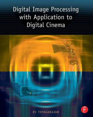 Digital Image Processing with Application to Digital Cinema