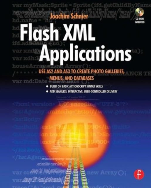 Book cover of: Flash XML Applications. By: Joachim Schnier, Joachim Bernhard Schnier