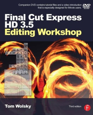Final Cut Express HD 3.5 Editing Workshop