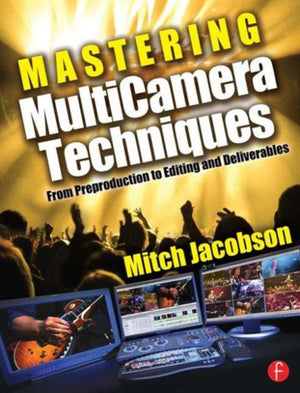 Mastering MultiCamera Techniques
