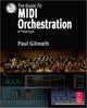 Book cover of: Guide to MIDI Orchestration 4e. By: Paul Gilreath