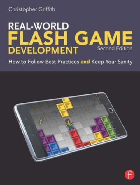 Real-World Flash Game Development