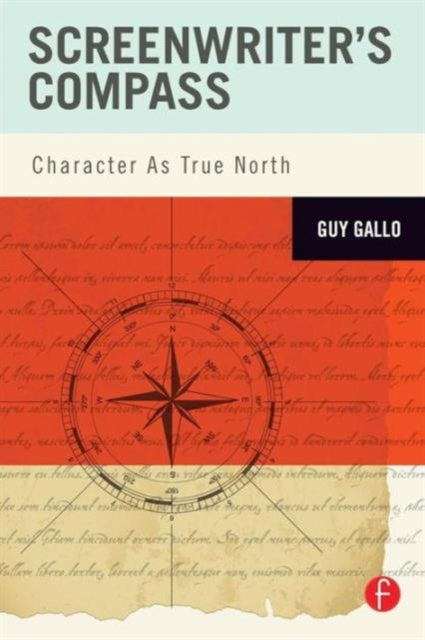 Book cover of: Screenwriter's Compass. By: Guy Gallo