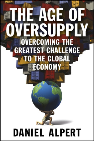 Age of Oversupply