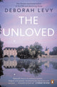 Book cover of: Unloved. By: Deborah Levy