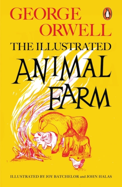 Animal Farm, The Illustrated Edition 9780241196687 Howard Hughes