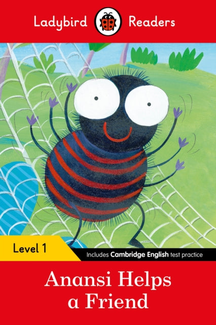 Book cover of: Ladybird Readers Level 1 - Anansi Helps a Friend (ELT Graded Reader)