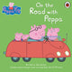 Book cover of: Peppa Pig: On the Road with Peppa