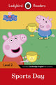 Book cover of: Ladybird Readers Level 2 - Peppa Pig - Sports Day (ELT Graded Reader). By: Ladybird Books Staff