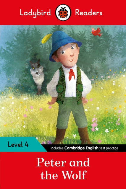 Book cover of: Ladybird Readers Level 4 - Peter and the Wolf (ELT Graded Reader)