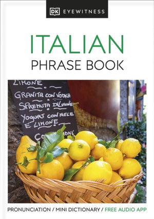 Eyewitness Travel Phrase Book Italian, Essential Reference for Every Traveller