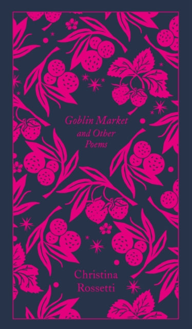 Goblin Market and Other Poems 9780241303061 Christina Rossetti