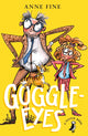 Book cover of: Goggle-Eyes. By: Anne Fine