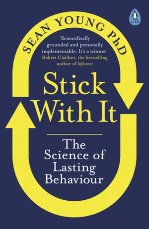 Stick with It, The Science of Lasting Behaviour