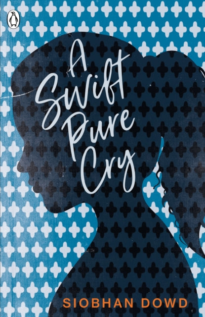 Book cover of: Swift Pure Cry. By: Siobhan Dowd