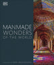 Book cover of: Manmade Wonders of the World. By: DK Publishing