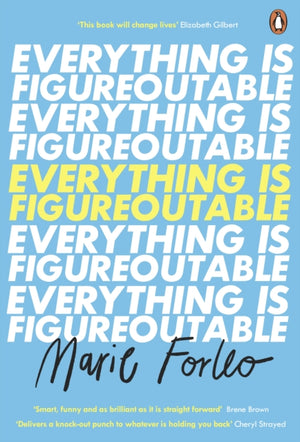 Everything is Figureoutable, The #1 New York Times Bestseller