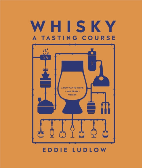 Whisky A Tasting Course