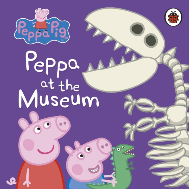 Book cover of: Peppa Pig: Peppa at the Museum. By: Peppa Pig