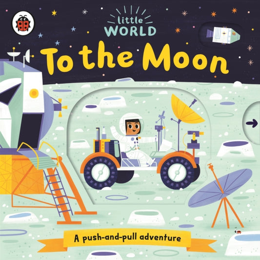 Book cover of: Little World: To the Moon. By: Allison Black