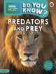Book cover of: Do You Know? Level 4 – BBC Earth Predators and Prey