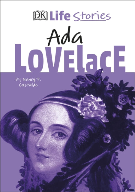 Book cover of: DK Life Stories Ada Lovelace