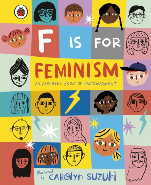 F is for Feminism: An Alphabet Book of Empowerment 9780241387894 Carolyn Suzuki