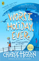 Worst. Holiday. Ever. 9780241414781 Charles Higson