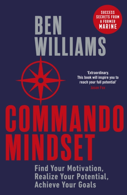 Book cover of: Commando Mindset. By: Ben Williams