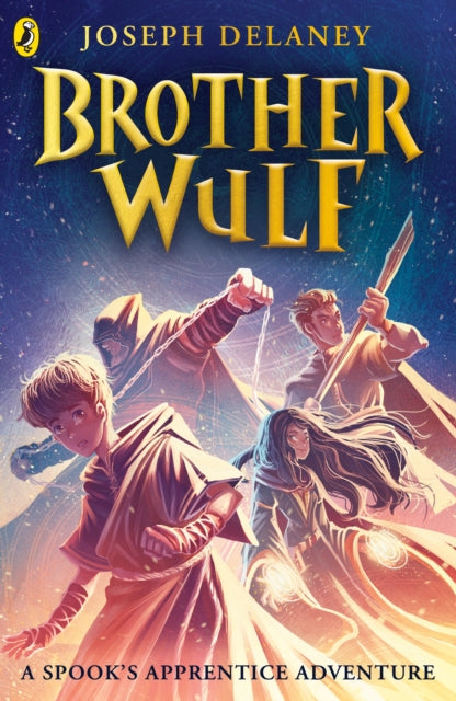 Book cover of: Brother Wulf. By: Joseph Delaney