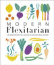 Book cover of: Modern Flexitarian. By: DK Publishing