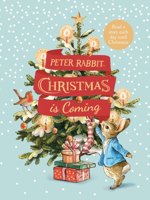Peter Rabbit: Christmas is Coming 9780241425633 Beatrix Potter